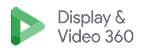 Display and Video 360