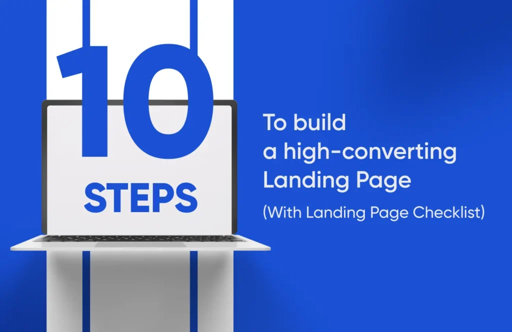 10 Proven Steps to Build a High Converting Landing Page-Tatvic