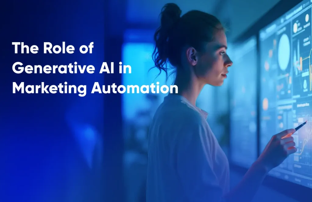 The Role of Generative AI in Marketing Automation